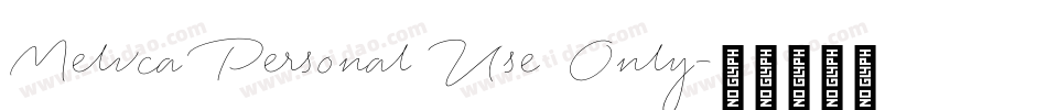 Melvca Personal Use Only字体转换
